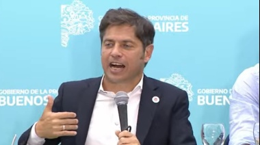 Kicillof criticó a los que quieren dividir la Provincia: “¿A quién se le va a ocurrir partirla en chachos?”