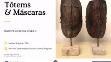Legislatura Porteña: Inaugura tótems & máscaras, muestra colectiva del grupo G
