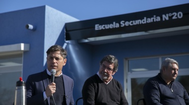 Kicillof: “Venimos de una época de muchas promesas incumplidas donde se cerraban escuelas”