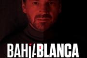 Voces Bonaerenses continúa con la proyección de la película “Bahía Blanca”