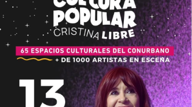 Se viene la 7ma edición de “La noche de la cultura popular 2025” bajo el lema “Cristina libre”
