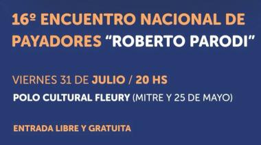 Dolores celebra el mes del payador con el 16° encuentro nacional de payadores “Roberto Parodi”