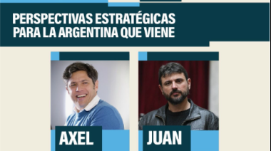 Kicillof y Grabois compartirán un panel para debatir el futuro de un próximo gobierno popular